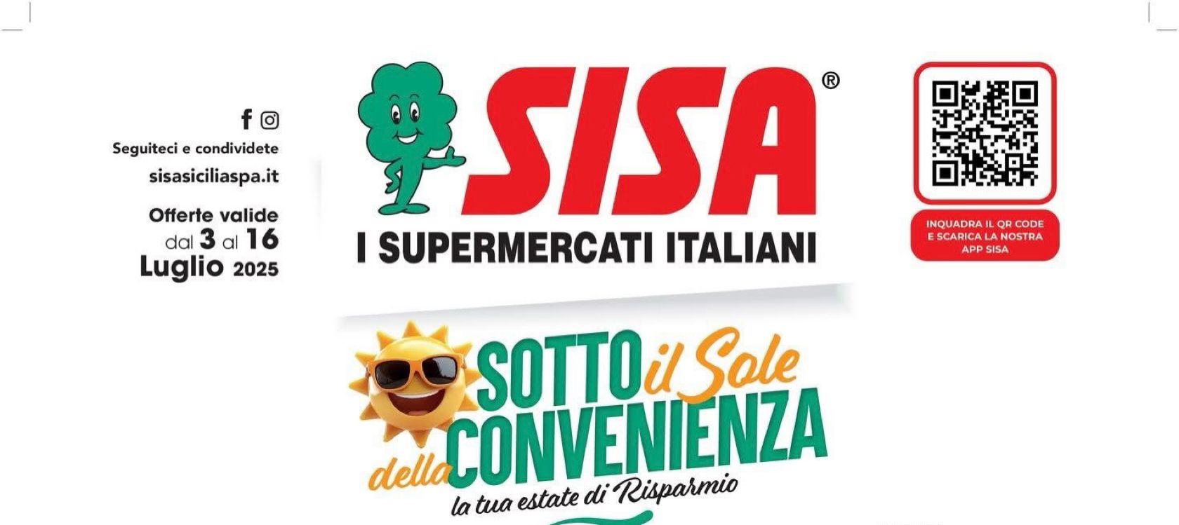 Sotto Il Sole Della Convenienza dal 3 al 16 Luglio